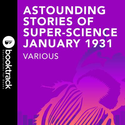 Astounding Stories of Super-Science January 1931 by Murray Leinster audiobook