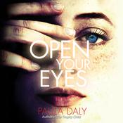 Open Your Eyes by  Paula Daly audiobook