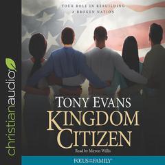 Kingdom Citizen by Tony Evans audiobook