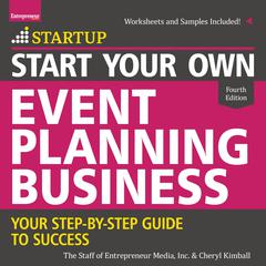 Start Your Own Event Planning Business by Cheryl Kimball audiobook