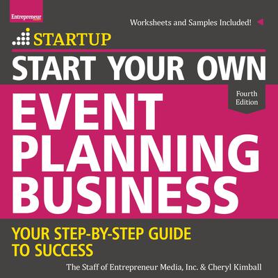 Start Your Own Event Planning Business by Cheryl Kimball audiobook