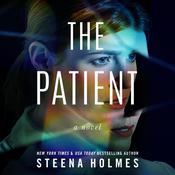 The Patient by  Steena Holmes audiobook