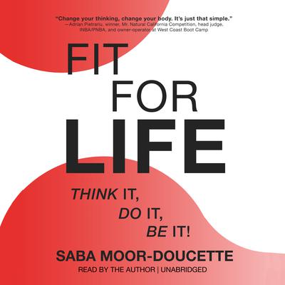 Fit for Life by Saba Moor-Doucette audiobook
