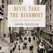 Devil Take the Hindmost by  Edward Chancellor audiobook