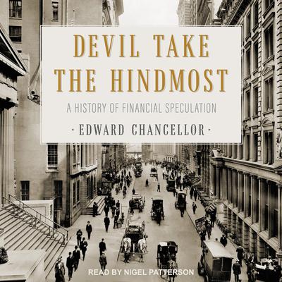 Devil Take the Hindmost by Edward Chancellor audiobook