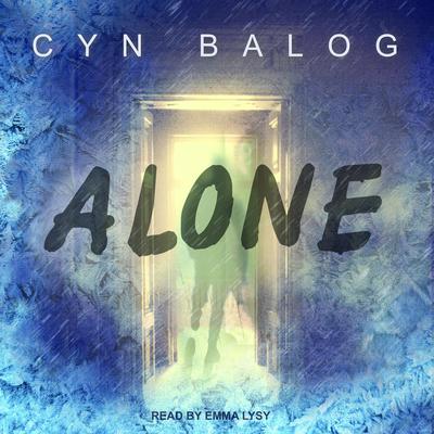 Alone by Cyn Balog audiobook