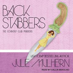 Back Stabbers by Julie Mulhern audiobook