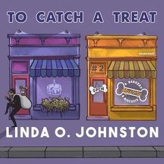To Catch a Treat by Linda O. Johnston audiobook