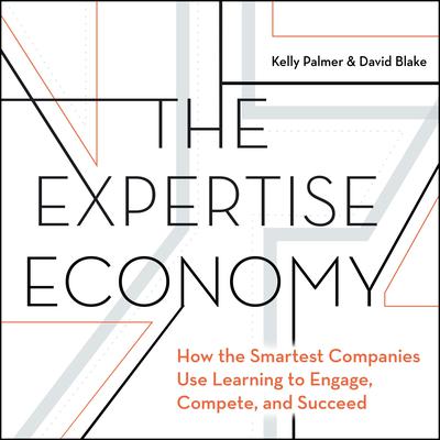 The Expertise Economy by Kelly Palmer audiobook