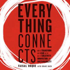 Everything Connects by Faisal Hoque audiobook