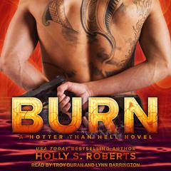 Burn by Holly S. Roberts audiobook