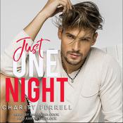Just One Night by  Charity Ferrell audiobook