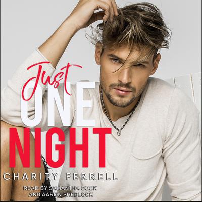 Just One Night by Charity Ferrell audiobook