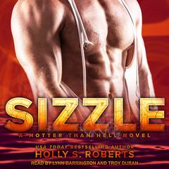 Sizzle by Holly S. Roberts audiobook