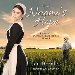 Naomi's Hope by Jan Drexler audiobook