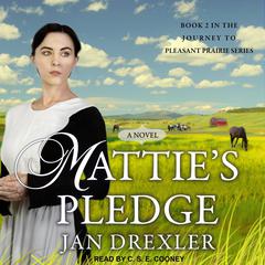 Mattie's Pledge by Jan Drexler audiobook