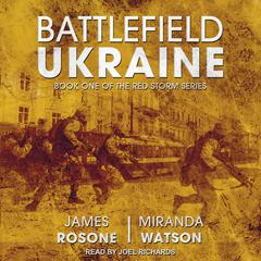 Battlefield Ukraine by James Rosone audiobook