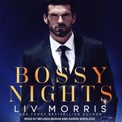 Bossy Nights by  Liv Morris audiobook