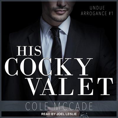 His Cocky Valet by Cole McCade audiobook
