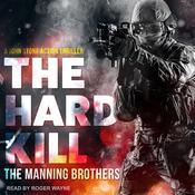 The Hard Kill by  Allen Manning audiobook