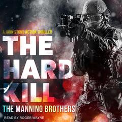 The Hard Kill by Allen Manning audiobook