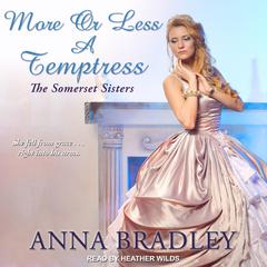 More or Less a Temptress by Anna Bradley audiobook