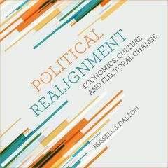 Political Realignment by Russell J. Dalton audiobook