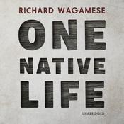 One Native Life by  Richard Wagamese audiobook