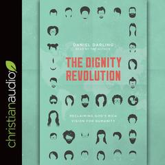 Dignity Revolution by Daniel Darling audiobook