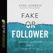 Fake or Follower by  Andi Andrew audiobook