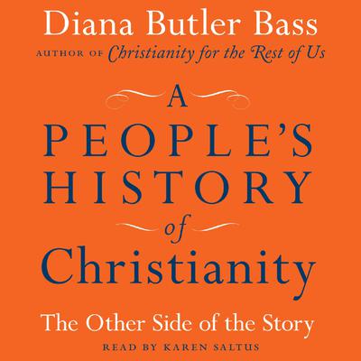 A People's History of Christianity by Diana Butler Bass audiobook