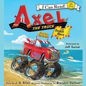 Axel the Truck: Beach Race by  J. D. Riley audiobook