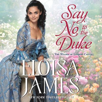 Say No to the Duke by Eloisa James audiobook