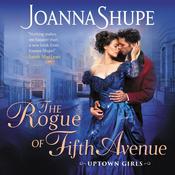 The Rogue of Fifth Avenue by  Joanna Shupe audiobook