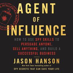 Agent of Influence by Jason Hanson audiobook