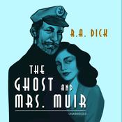 The Ghost and Mrs. Muir by  R. A. Dick audiobook