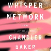 Whisper Network by  Chandler Baker audiobook