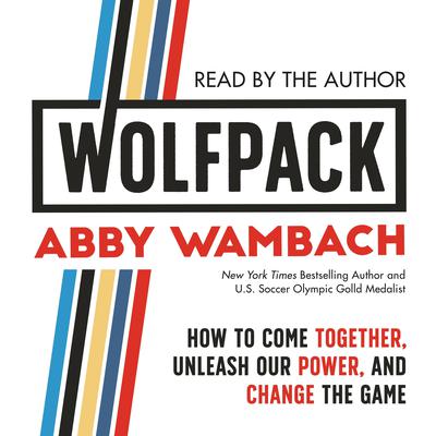 Wolfpack by Abby Wambach audiobook