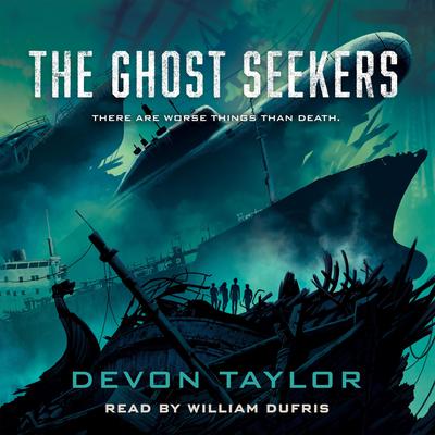 The Ghost Seekers by Devon Taylor audiobook
