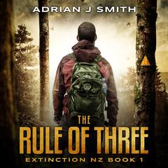 The Rule of Three by Adrian J. Smith audiobook