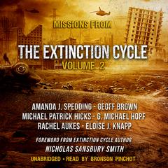 Missions from the Extinction Cycle, Vol. 2 by Amanda J. Spedding audiobook