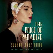 The Price of Paradise by  Susana Lopez Rubio audiobook