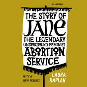 The Story of Jane by  Laura Kaplan audiobook