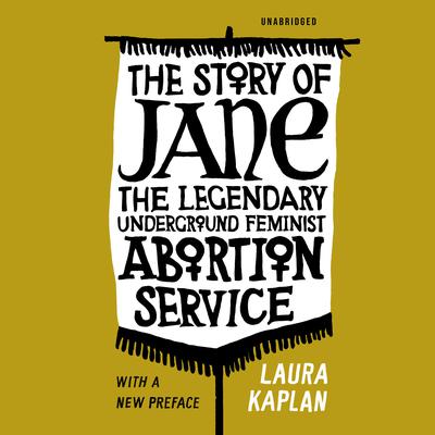 The Story of Jane by Laura Kaplan audiobook
