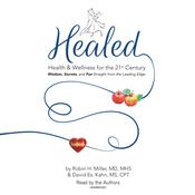 Healed! by  Robin H. Miller MD, MHS audiobook