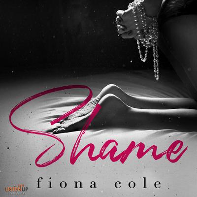 Shame by Fiona Cole audiobook