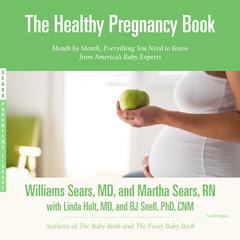 The Healthy Pregnancy Book by William Sears audiobook