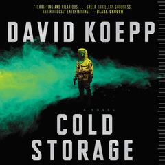Cold Storage by David Koepp audiobook