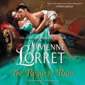 The Rogue to Ruin by  Vivienne Lorret audiobook