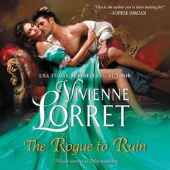 The Rogue to Ruin by Vivienne Lorret audiobook